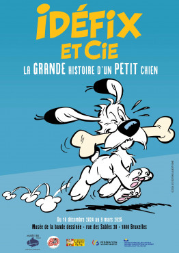 Idéfix et cie. La grande histoire d'un petit chien.